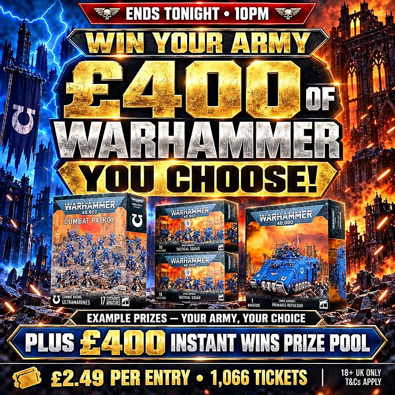 ⚔️ Warhammer Win Your Army — £400 Army + £400 Instant Wins!