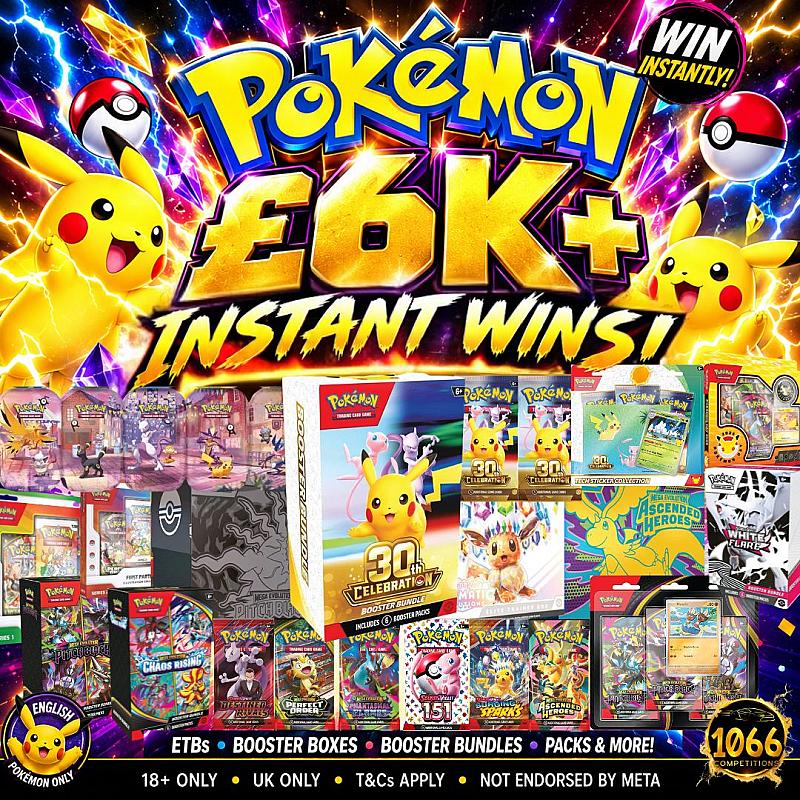⚡ Pokémon £6K+ Instant Wins + £250 Pokémon Shopping Haul End Prize!