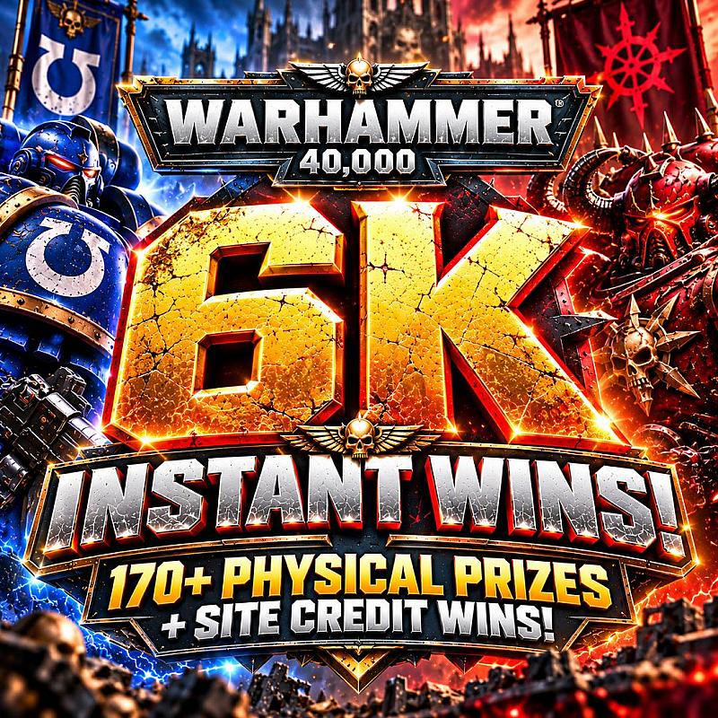 ⚔️ Warhammer £6K+ Instant Wins + £250 Warhammer Shopping Haul End Prize!