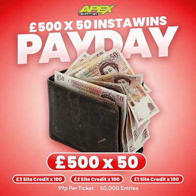 Payday £500 + 350 Instant Wins - 29/8/2025