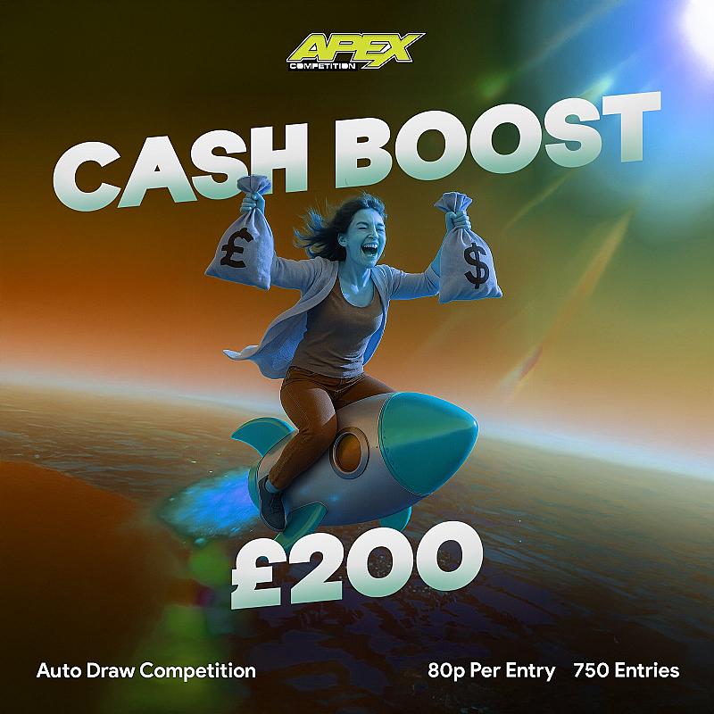 Cash Boost  £200 - 1PM AUTODRAW - 5/8/2025