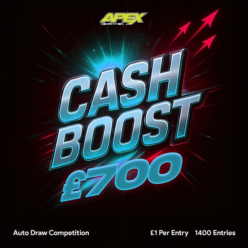 Cash Boost  £700 - 1PM AUTODRAW - 3/8/2025