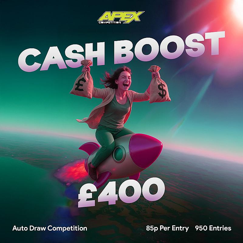 Cash Boost  £400 - 1PM AUTODRAW - 7/8/2025 