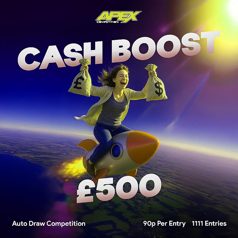 Cash Boost  £500 - 1PM AUTODRAW - 8/8/2025  