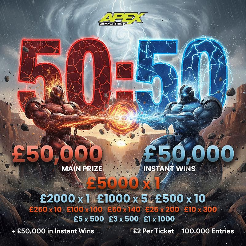 50/50 - £50,000 MAIN PRIZE + £50K IN INSTANT WINS - 26/10/2025
