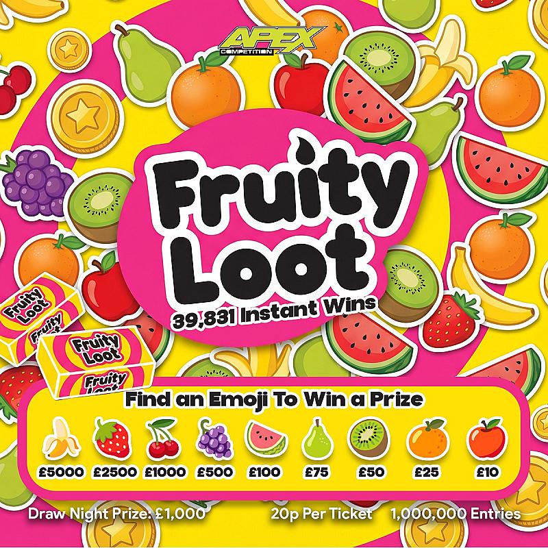FRUITY LOOT - £1000 + INSTANT WINS - 30/8/2026