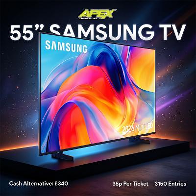 55" Samsung TV or £340 Cash Alternative - 12/11/2026