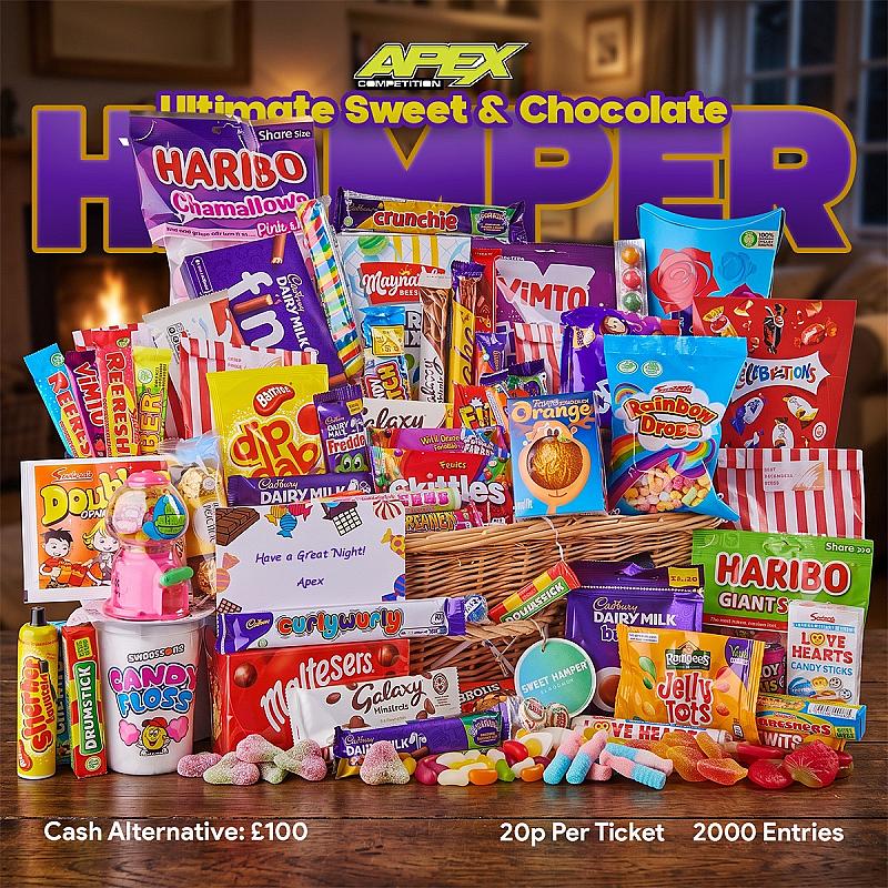Ultimate Sweet and Chocolate Hamper or £100 Cash alternative - 05/11/2026