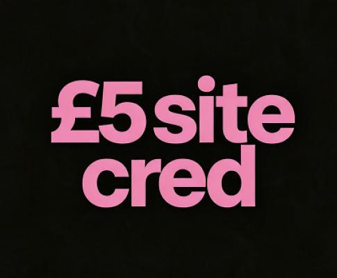 £5 site cred