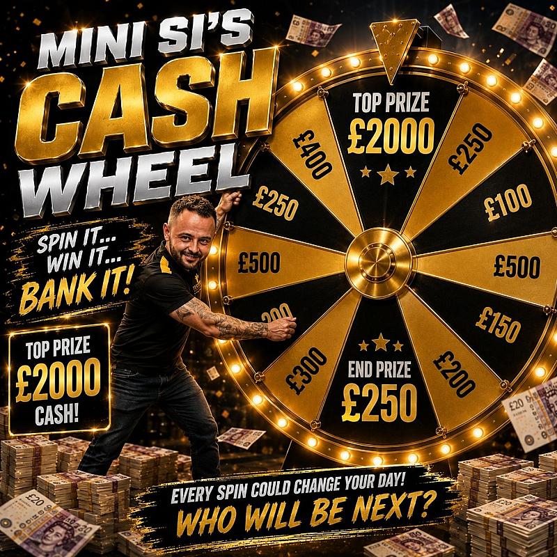 MINI SI'S CASH WHEEL INSTANT WINS UP TO £2000 EACH