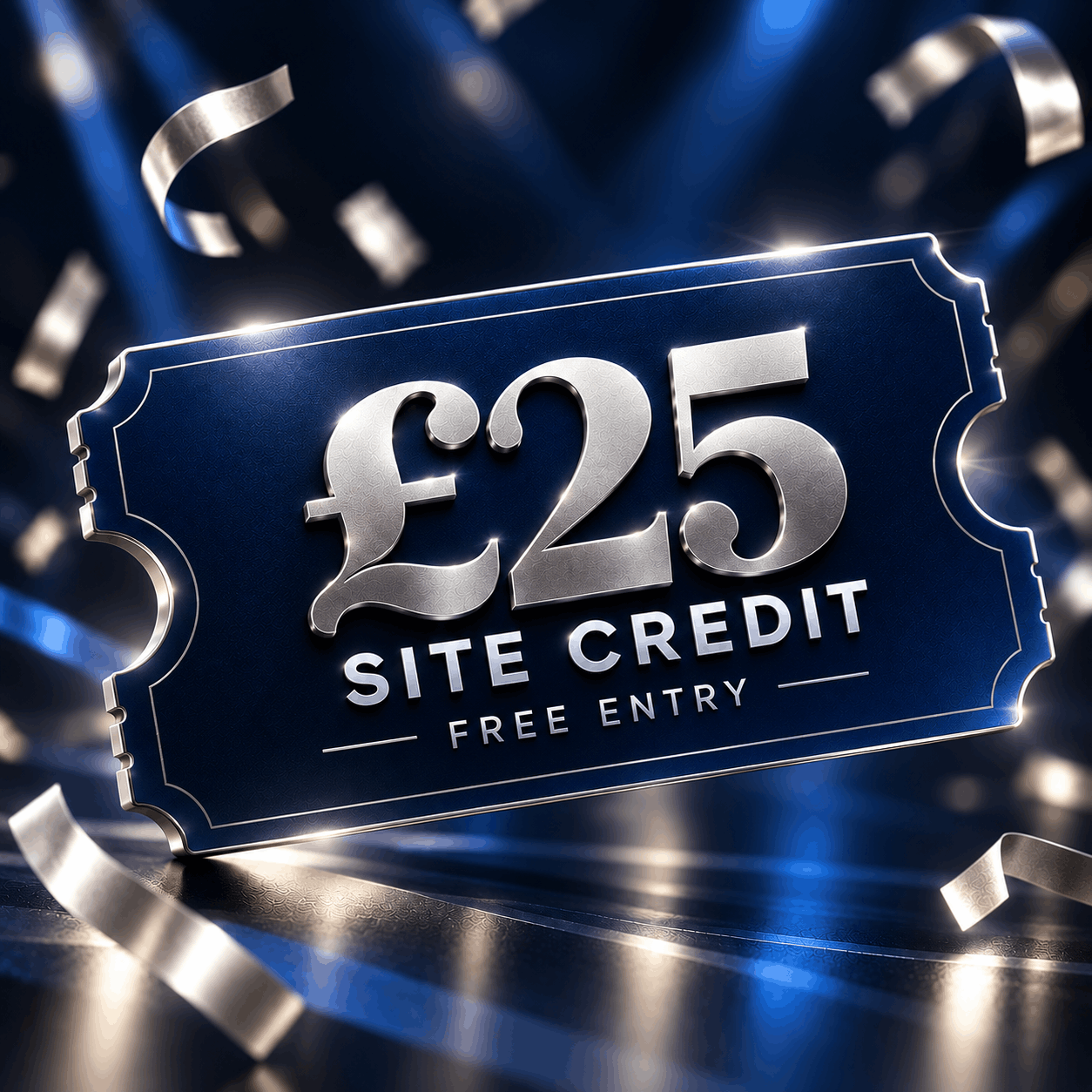FREE £25 SITE CREDIT