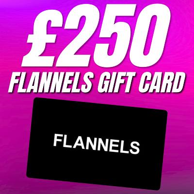 £250 GIFT CARD - FLANNELS