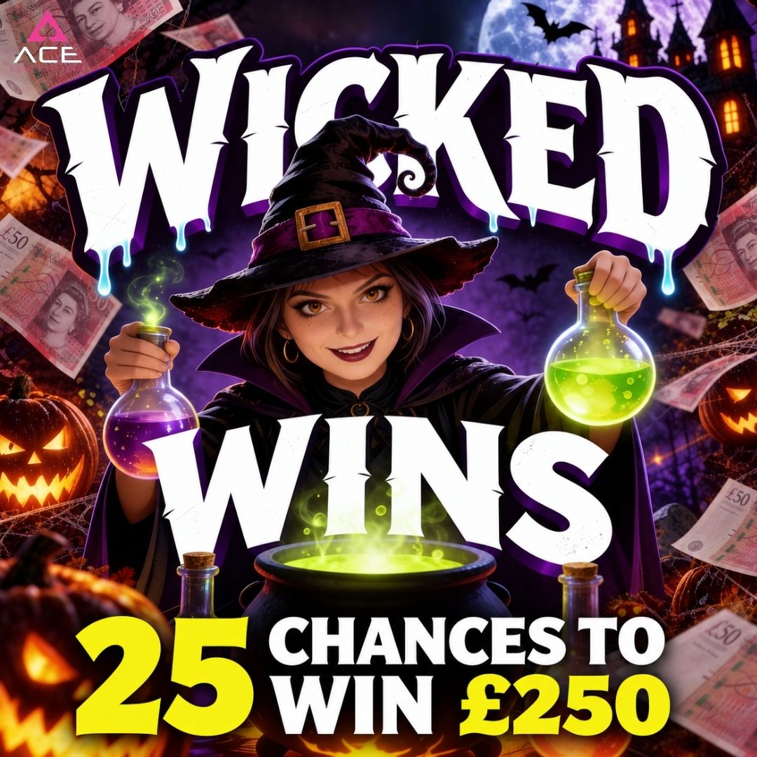 WICKED WINS - TURN 25P INTO £250