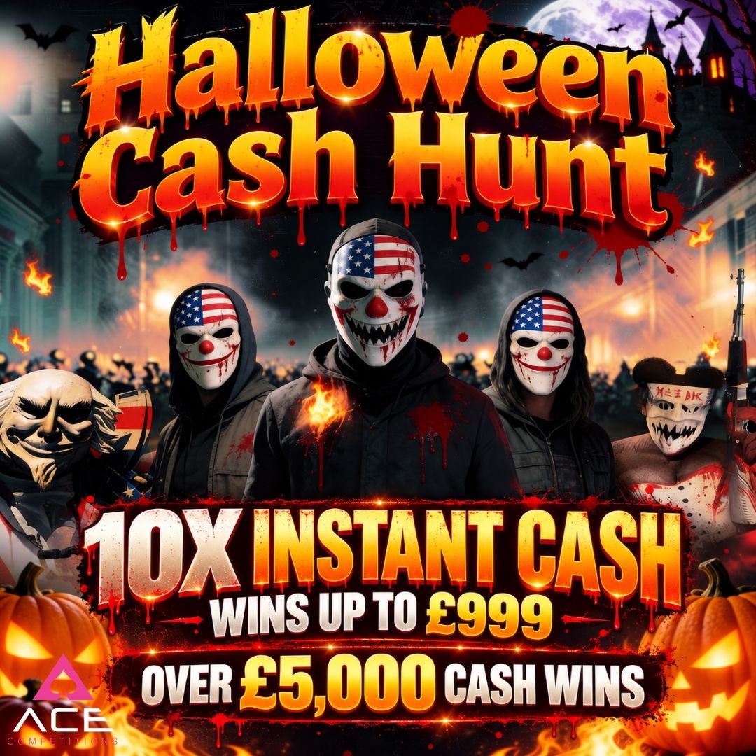 HALLOWEEN CASH HUNT - OVER £5,000 INSTANT CASH