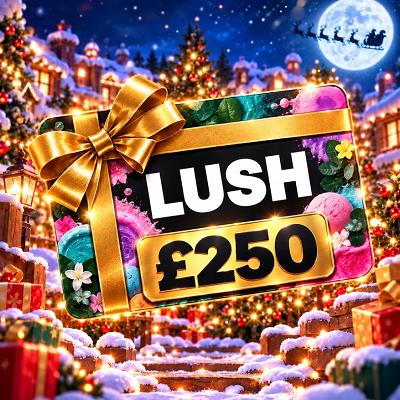 £250 Lush Voucher