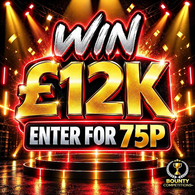 💰£12K ENTER FOR 75P💰