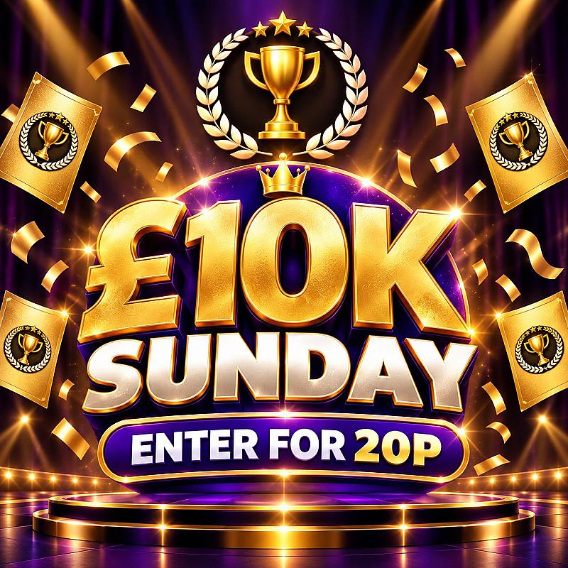 🔴 SUNDAY £10K - ENTER FOR 20P #159 💷