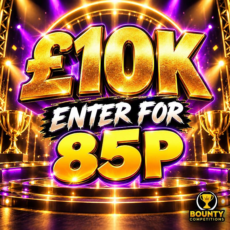 £10K ENTER FOR 85P💰