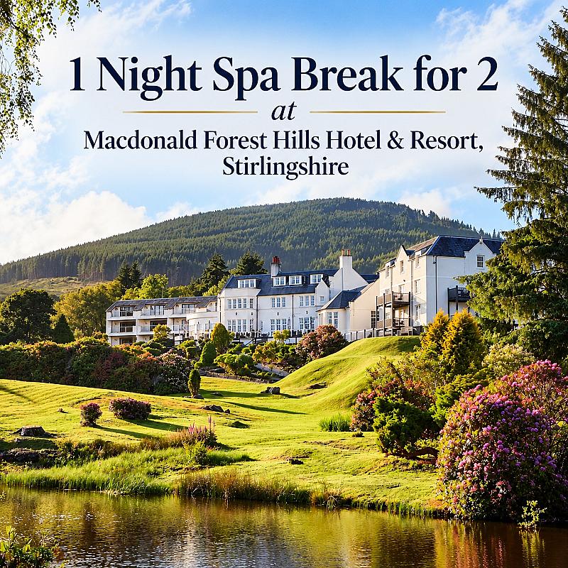 🫧 1 Night Spa Break for 2 at Macdonald Forest Hills Hotel & Resort, Stirlingshire 🫧