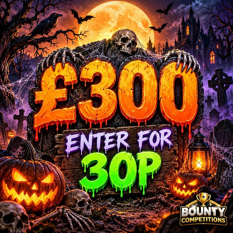 £300 ENTER FOR 30P