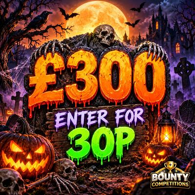 £300 ENTER FOR 30P
