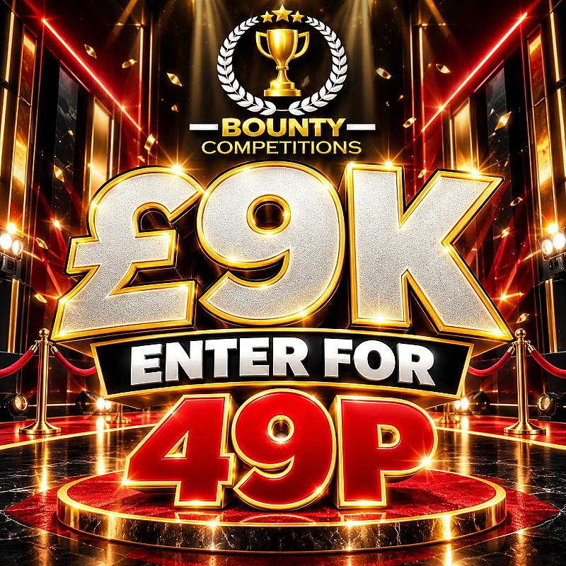 💰£9K ENTER FOR 49P💰