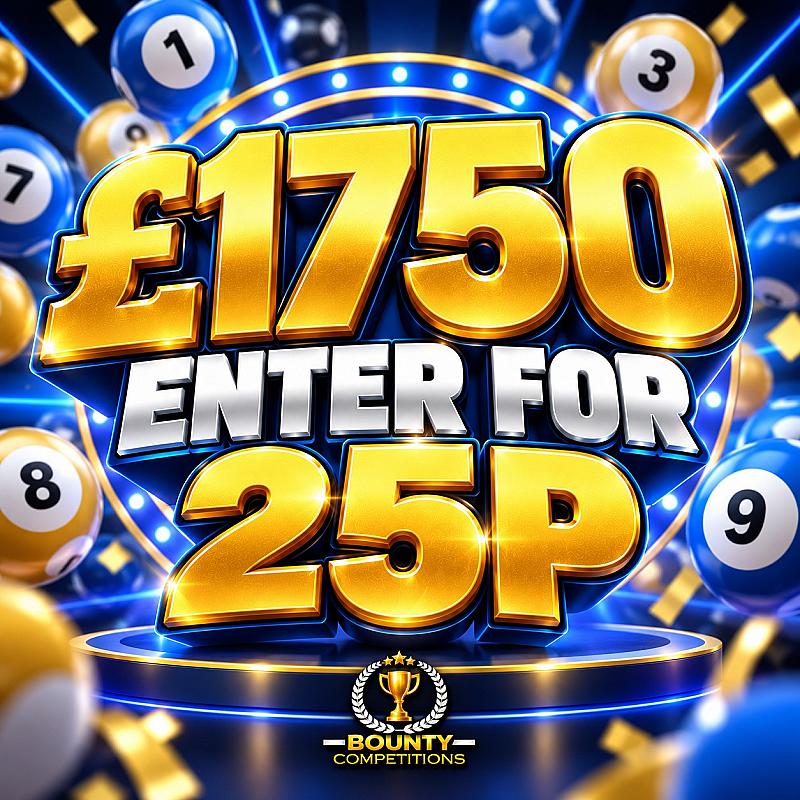 £1750 ENTER FOR 25p