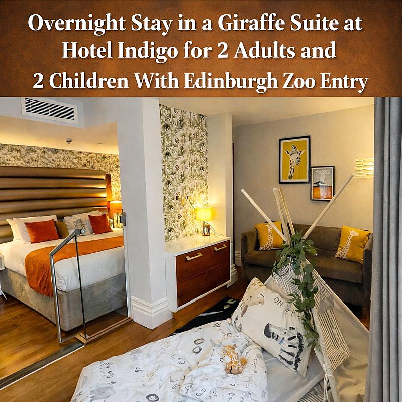 🦒 Overnight Stay in a Giraffe Suite at Hotel Indigo for 2 Adults and 2 Children With Edinburgh Zoo Entry 🦒
