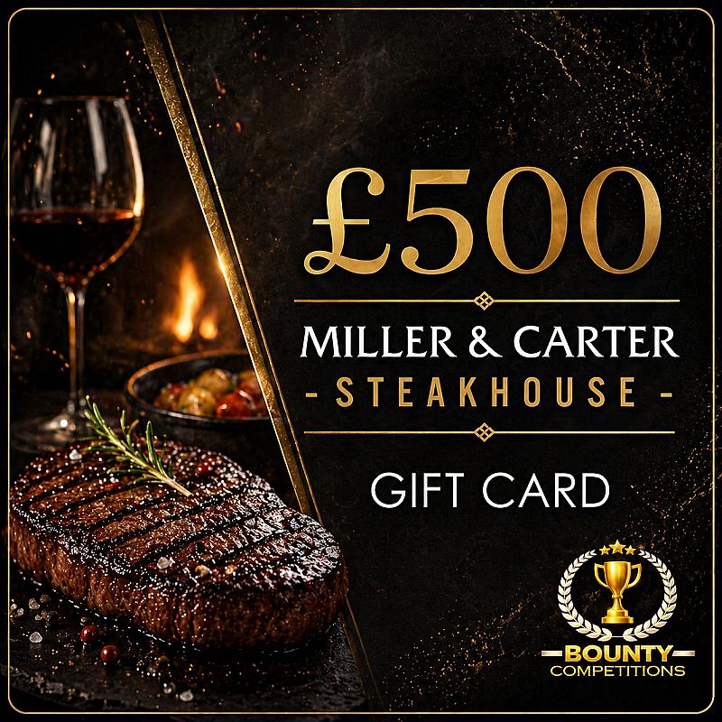 🥩 £500 Miller & Carter Gift Card 🥩