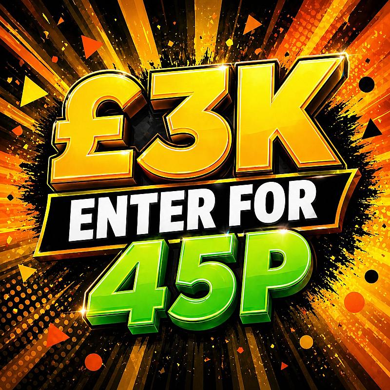 £3K ENTER FOR 45P 😎