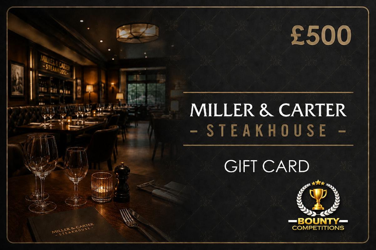 🥩 £500 Miller & Carter Gift Card 🥩