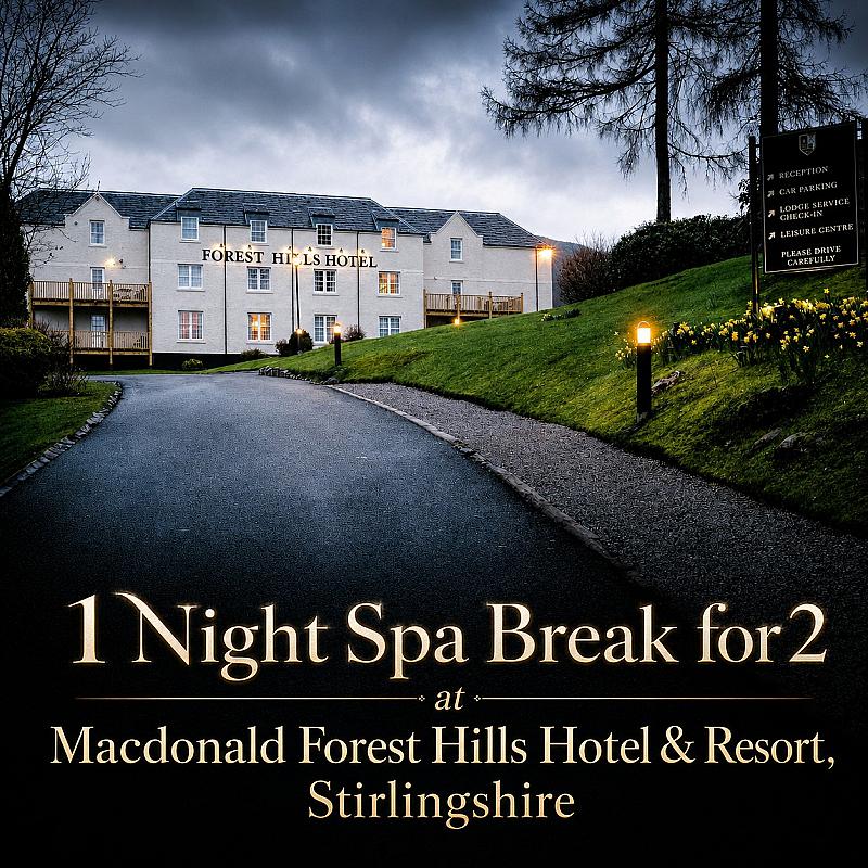 🌲 1 Night Spa Break for 2 at Macdonald Forest Hills Hotel & Resort, Stirlingshire 🌲