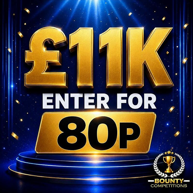 💰£11K ENTER FOR 80P💰