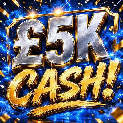 £5K Cash