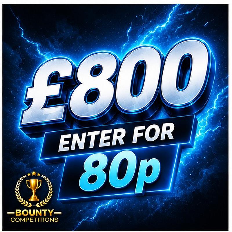 🔥£800 ENTER FOR 80P🔥
