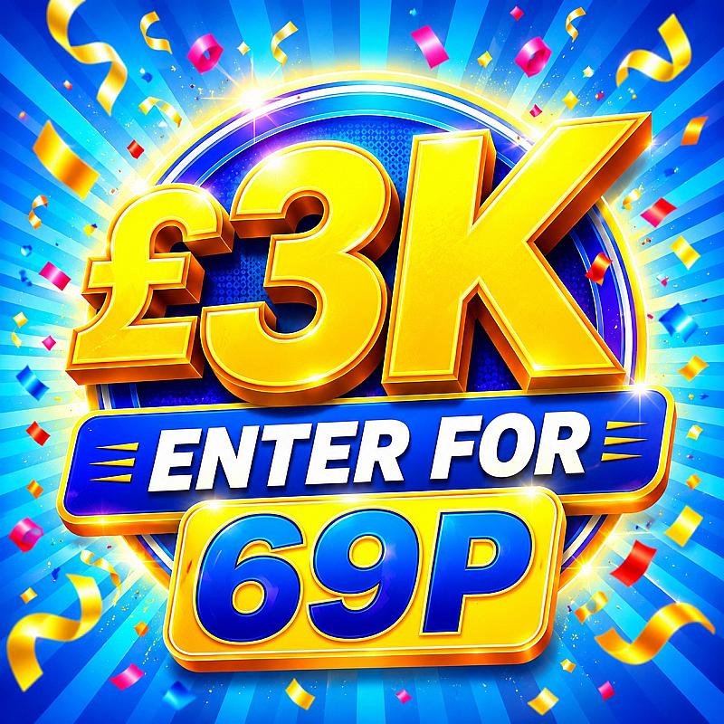 £3K ENTER FOR 69P 💷 
