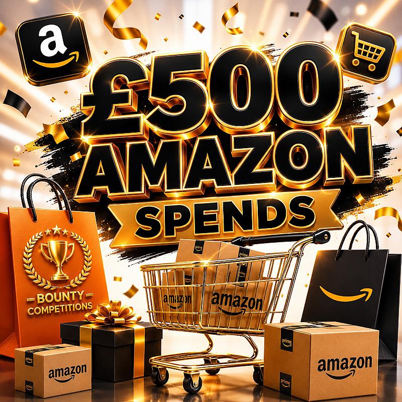 🏬 £500 Amazon Spends 🏬