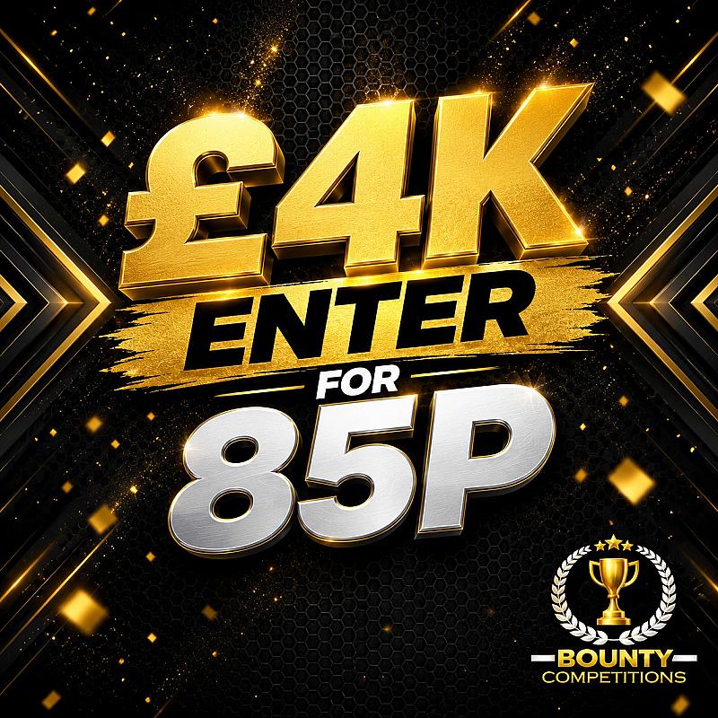 🔥£4K ENTER FOR 85P🔥