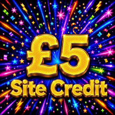 £5 SITE CREDIT