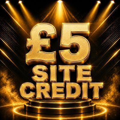 £5 SITE CREDIT