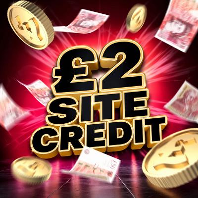 £2 SITE CREDIT