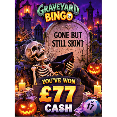 🪦 GONE BUT STILL SKINT