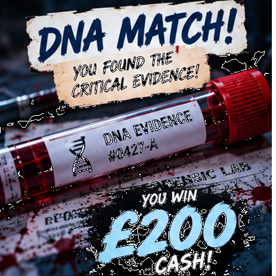 🧬 DNA MATCH! - £200 Cash