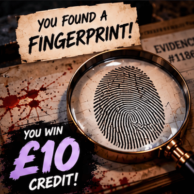 🔎 You found a Fingerprint - £10 Credit