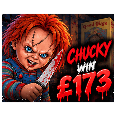 🔪 Chucky - £173 Cash