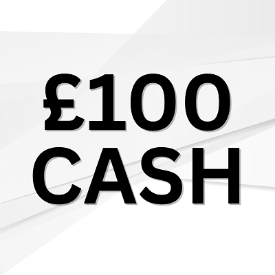 £100 Cash
