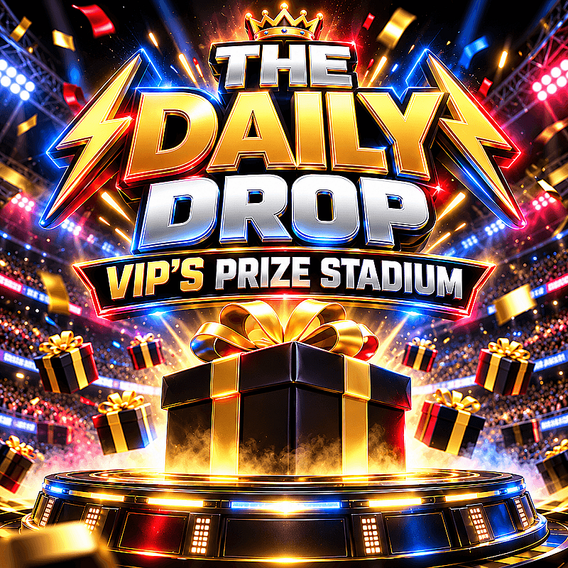 FOR FREE - THE DAILY DROP VIP'S PRIZE STADIUM - £100 SC END DRAW