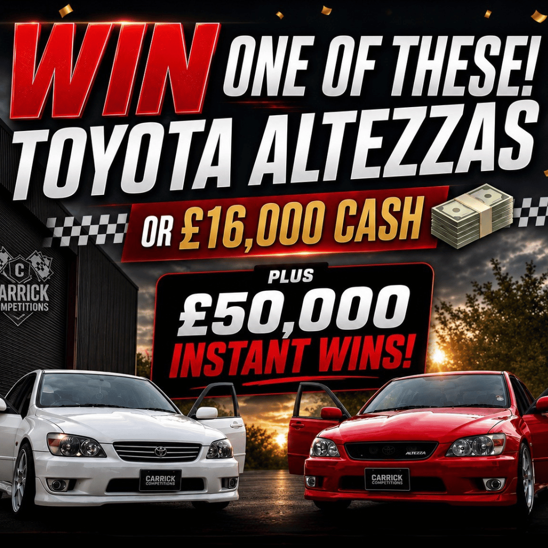 CAR OR CASH + £50,000 INSTANT WINS!