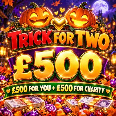 Trick for Two £500 For You & Your Charity