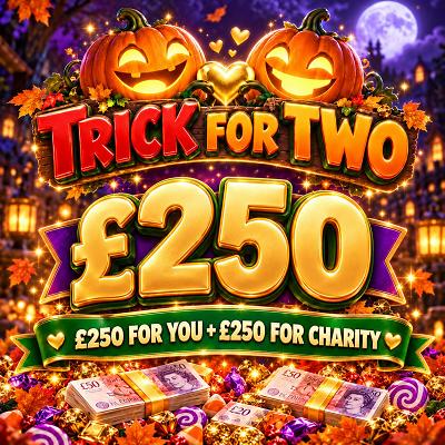 Trick for Two £250 For You & Your Charity